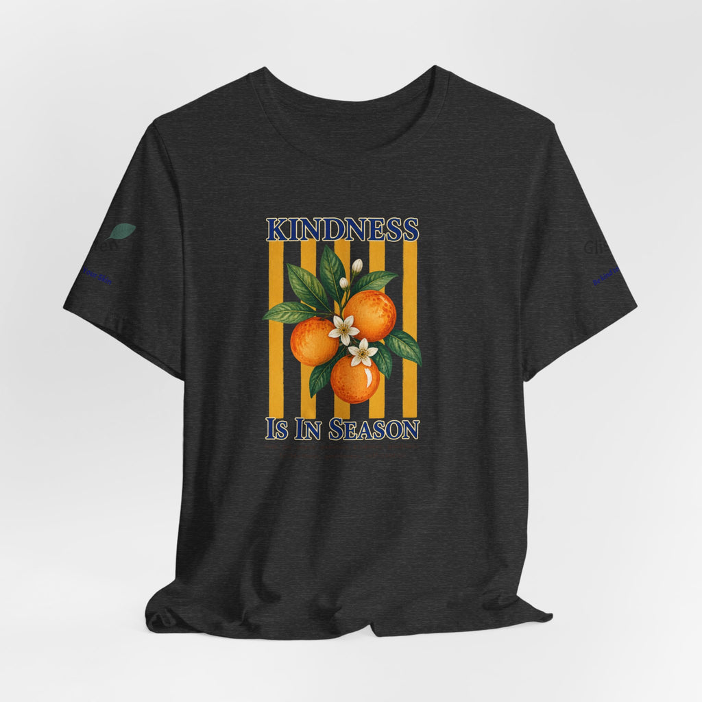 Kindness Is In Season - Bible Verse Graphic T-Shirt