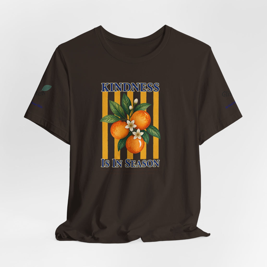Kindness Is In Season - Bible Verse Graphic T-Shirt