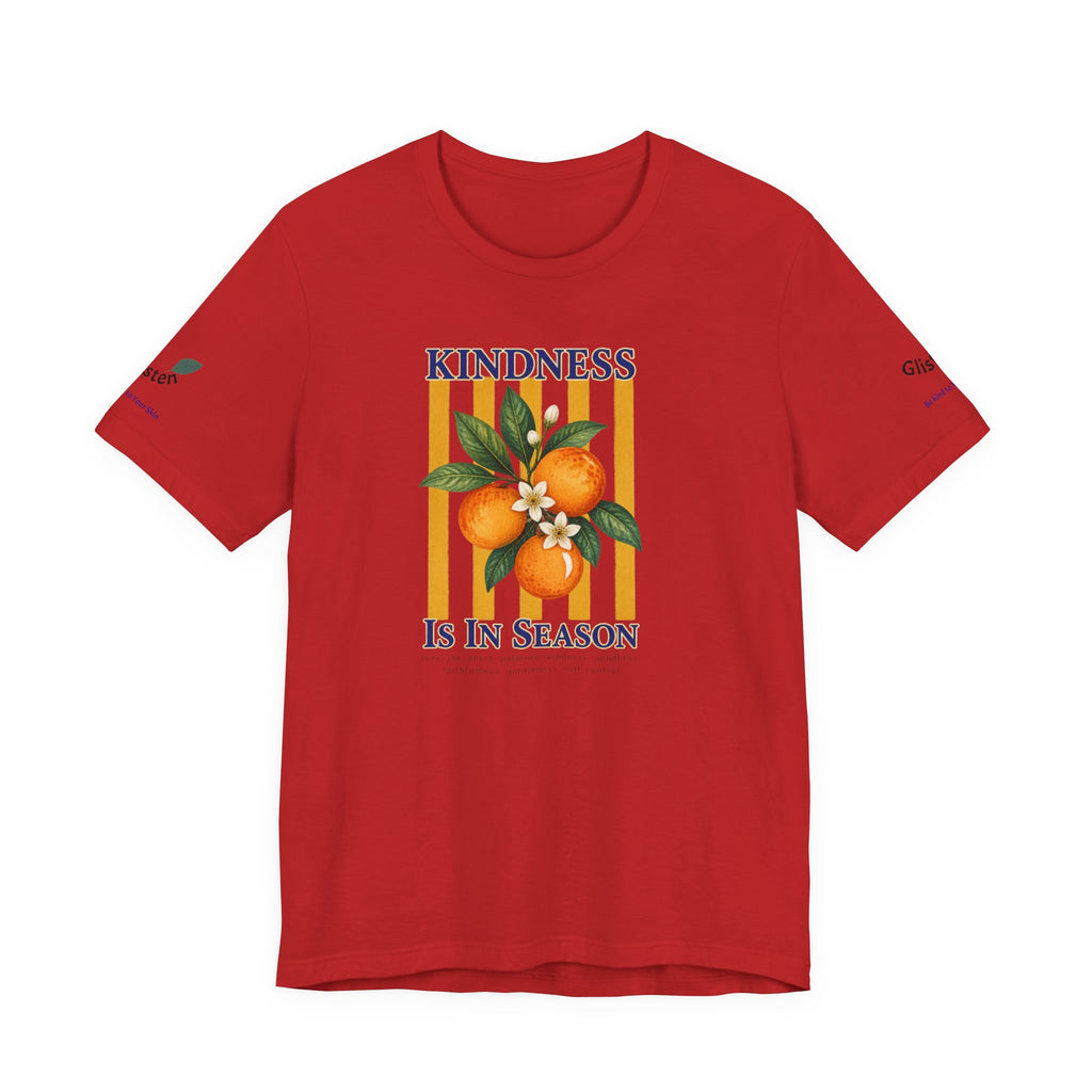 Kindness Is In Season - Bible Verse Graphic T-Shirt