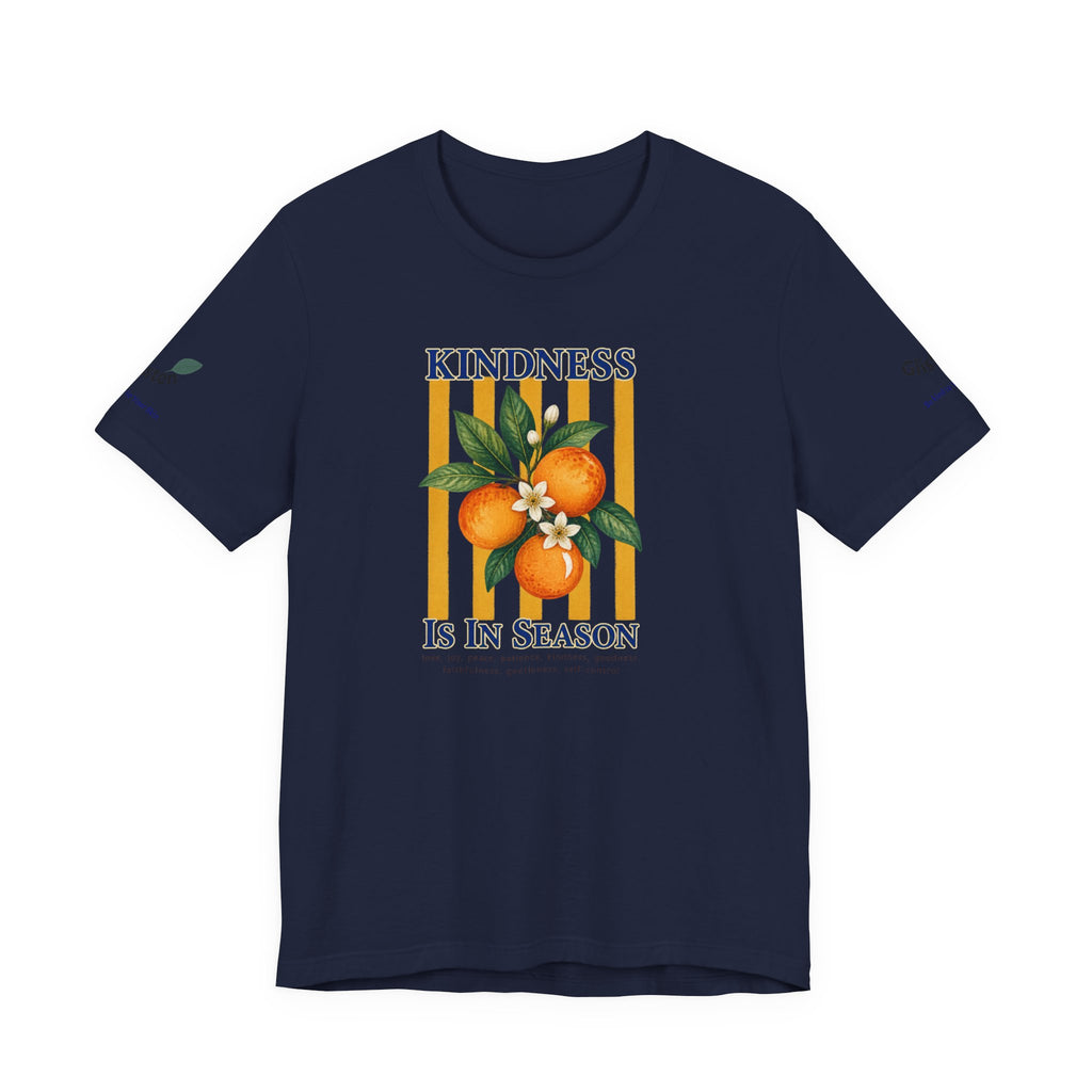 Kindness Is In Season - Bible Verse Graphic T-Shirt