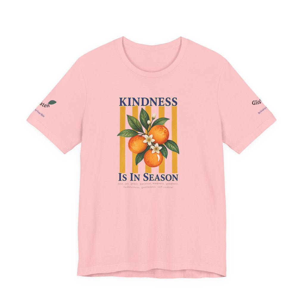Kindness Is In Season - Bible Verse Graphic T-Shirt