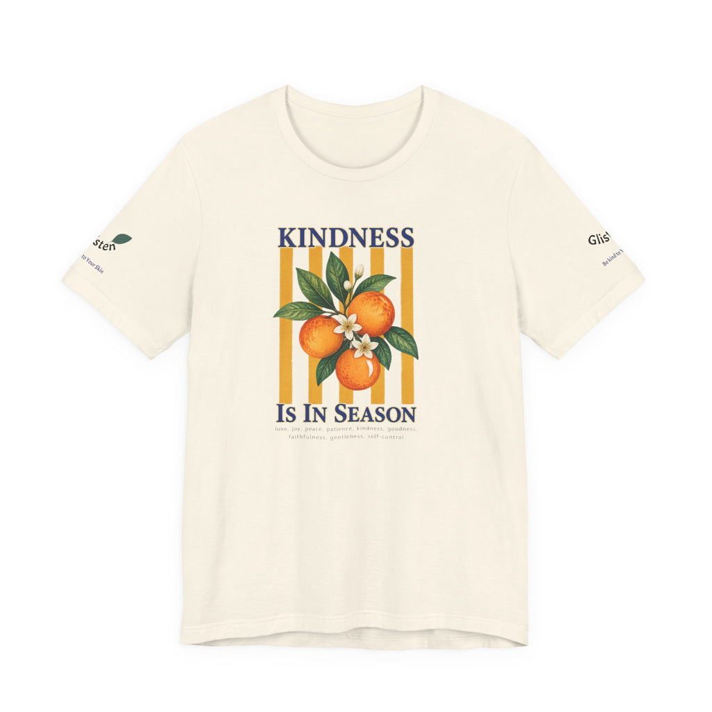 Kindness Is In Season - Bible Verse Graphic T-Shirt