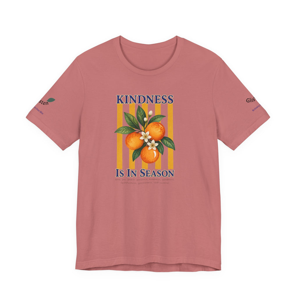 Kindness Is In Season - Bible Verse Graphic T-Shirt