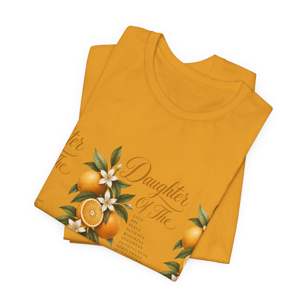 Daughter of the King Galatians 5:22-23 T-Shirt